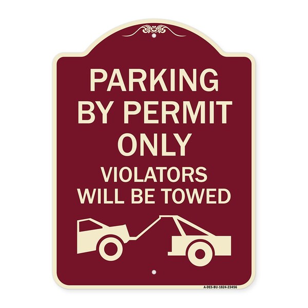 Signmission Parking by Permit Violators Will Towed Heavy-Gauge Aluminum Sign, 24" x 18", BU-1824-23456 A-DES-BU-1824-23456 - main